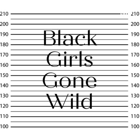 black p orn|Black Girls Gone Wild .